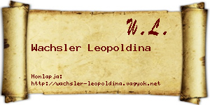 Wachsler Leopoldina névjegykártya